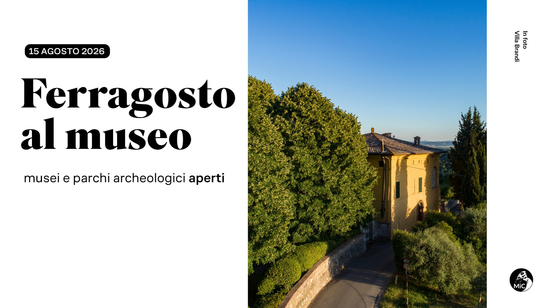 FERRAGOSTO AL MUSEO 2026: Villa Brandi a Vignano